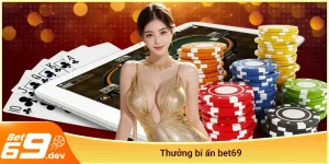 Thưởng bí ẩn Bet69