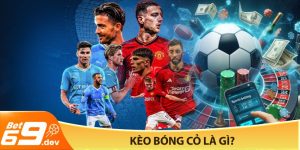 Kèo bóng cỏ là gì?