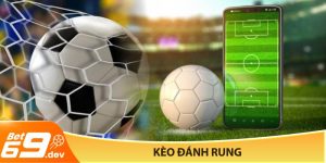 Kèo đánh rung