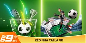 Kèo nhà cái là gì?