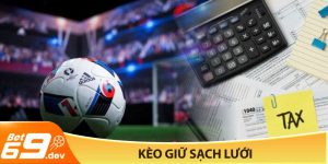 Kèo Giữ Sạch Lưới_ Mẹo Soi Kèo Clean Sheet Hiệu Quả 2025