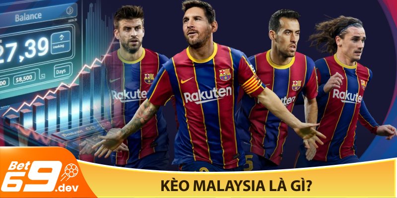Kèo Malaysia là gì_ Hướng dẫn đọc kèo và kinh nghiệm chơi cá độ 2025