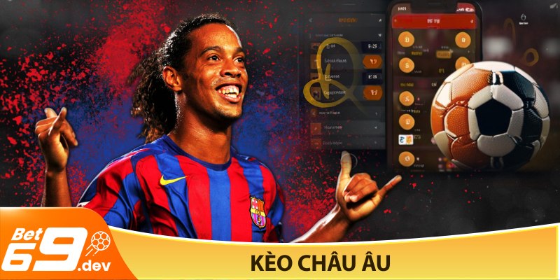 Kèo châu âu