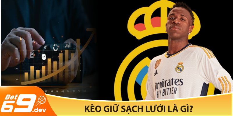 Kèo giữ sạch lưới là gì?