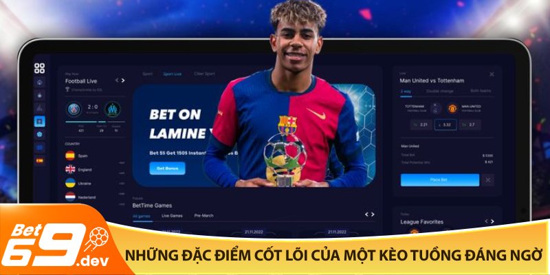 Những đặc điểm cốt lõi của một kèo tuồng đáng ngờ